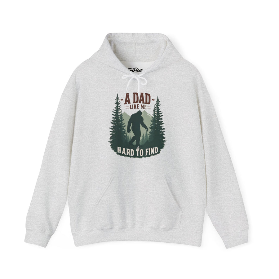 A Dad Like Me Is Hard to Find – Funny Bigfoot Cool Dad Father’s Day Gift Hoodie