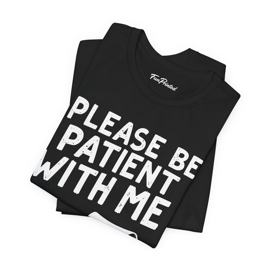 Funny Sarcastic Retro Saying T-Shirt for Men Women, 1900s Humor Birthday Gift