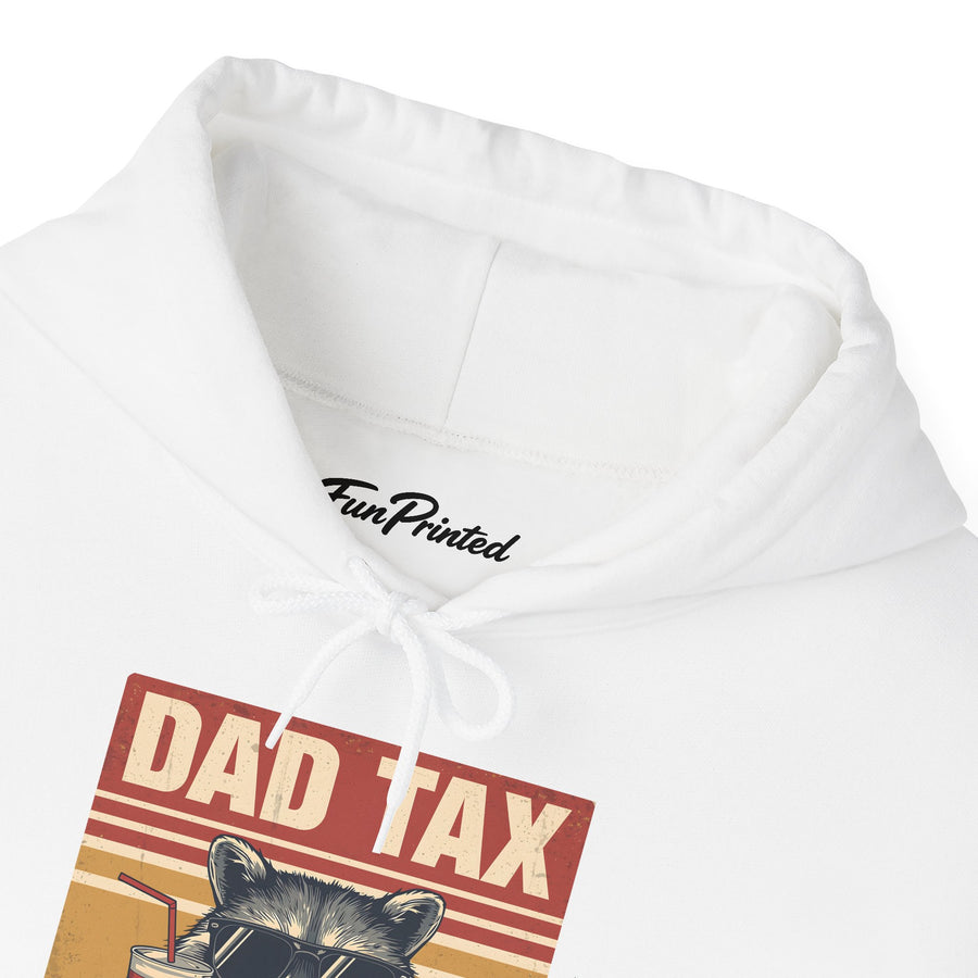 Dad Tax Making Sure It’s Not Poison – Funny Raccoon Father’s Day Gift for Dad Hoodie