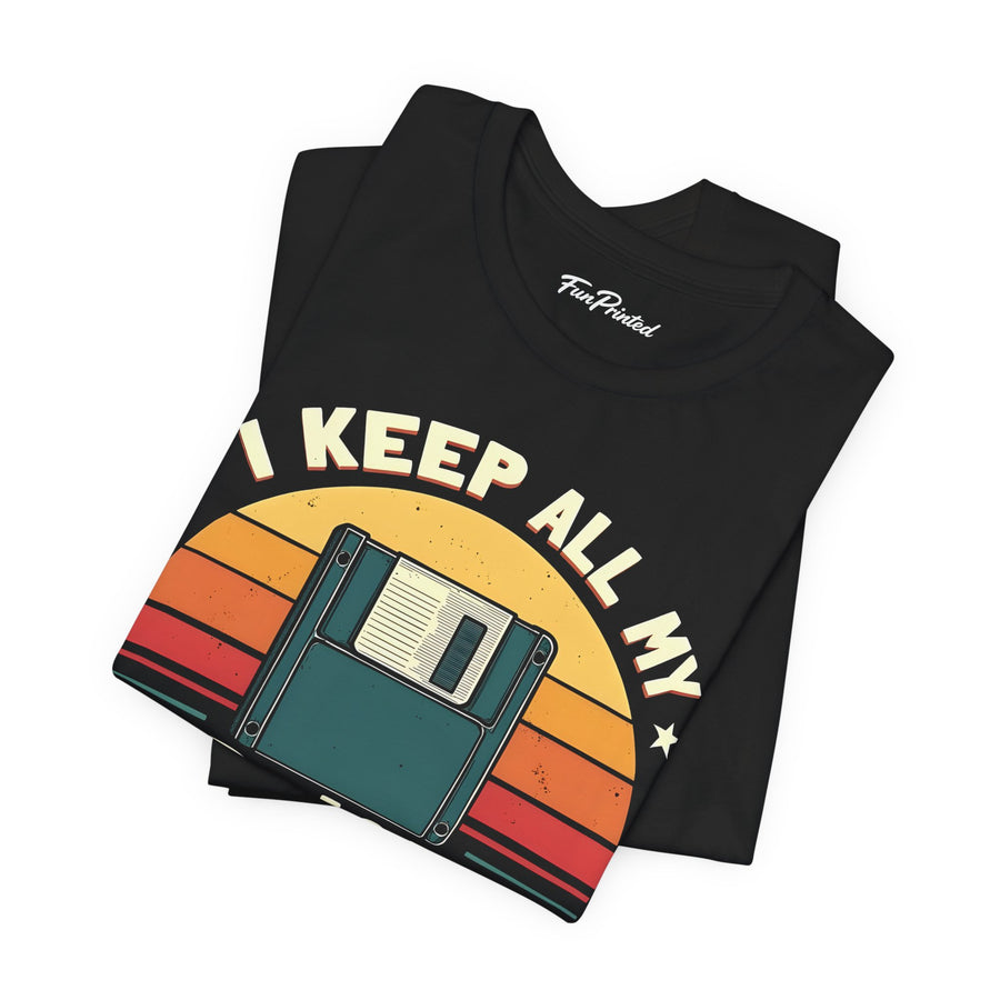 I Keep All My Dad Jokes in a Dad-A-Base – Funny Dad Father’s Day Gift for Dad T-shirt