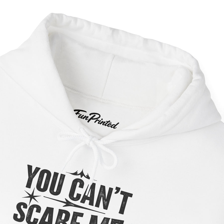 You Can’t Scare Me I Have Two Daughters Funny Dad, Father’s Day Gift for Dad Hoodie