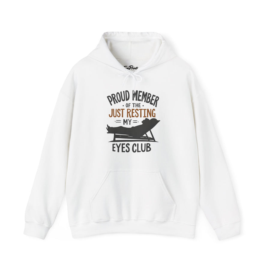 Proud Member of the Just Resting My Eyes Club – Funny Dad Father’s Day Gift Hoodie