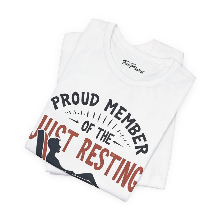 Proud Member of the Just Resting My Eyes Club – Funny Dad Father’s Day Gift T-Shirt