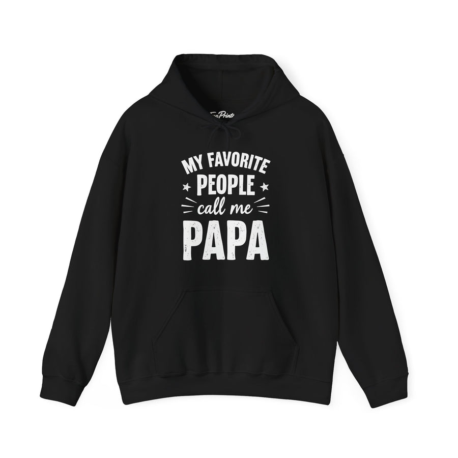 My Favorite People Call Me Papa – Funny Father’s Day Gift Hoodie