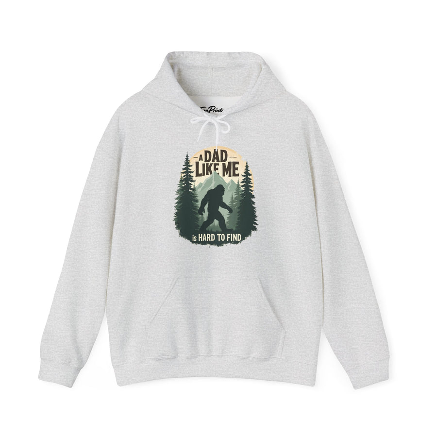 A Dad Like Me Is Hard to Find – Funny Bigfoot Cool Dad Father’s Day Gift Hoodie