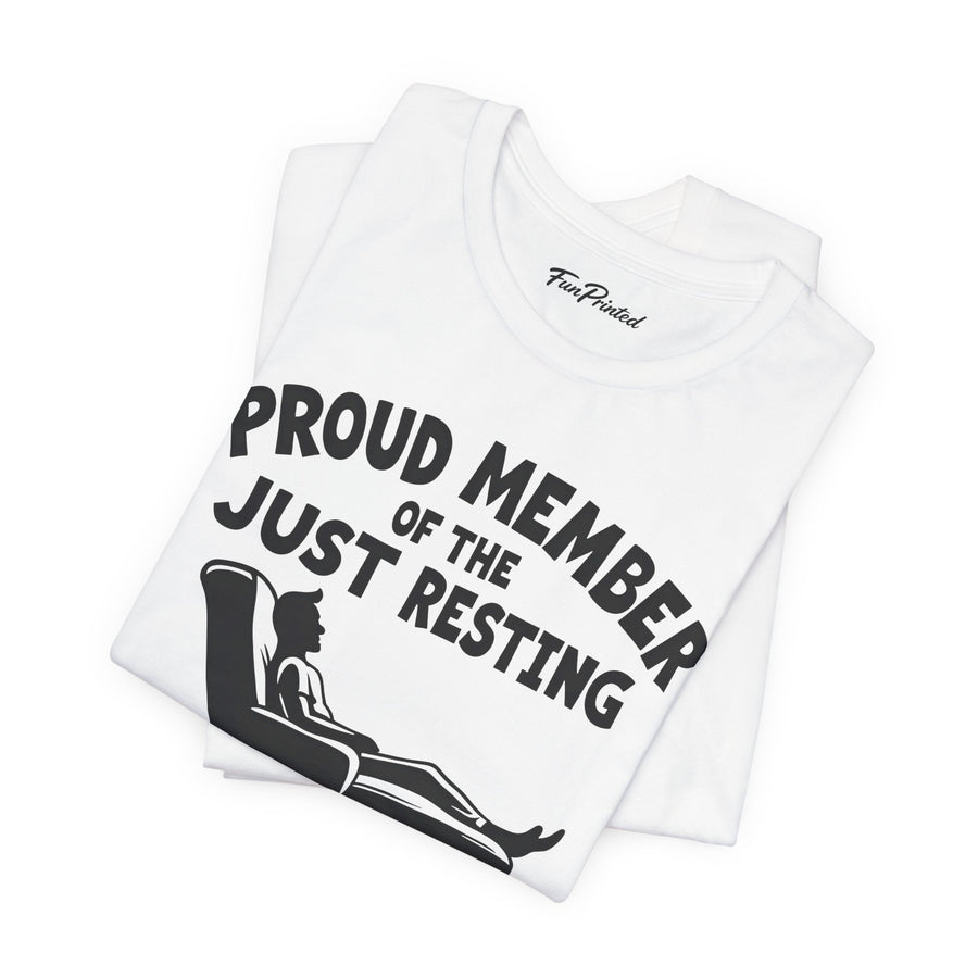 Proud Member of the Just Resting My Eyes Club – Funny Dad Father’s Day Gift T-Shirt